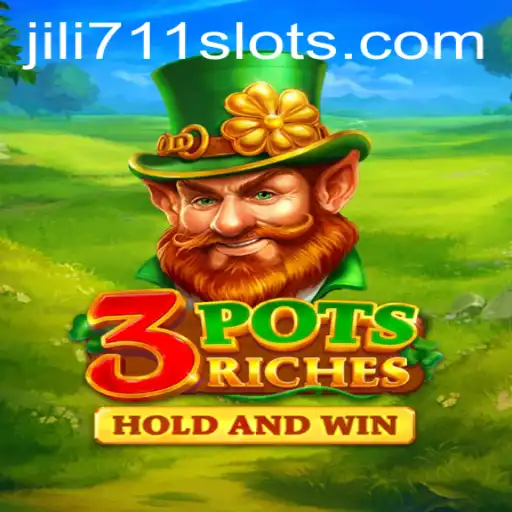 Exploring the Thrilling World of 3potsRiches with Jili711