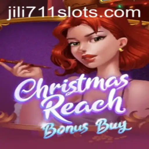 Exploring the Festive Thrills of ChristmasReachBonusBuy: A Jili711 Adventure